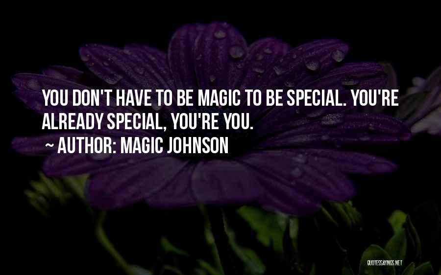 Magic Johnson's Quotes By Magic Johnson