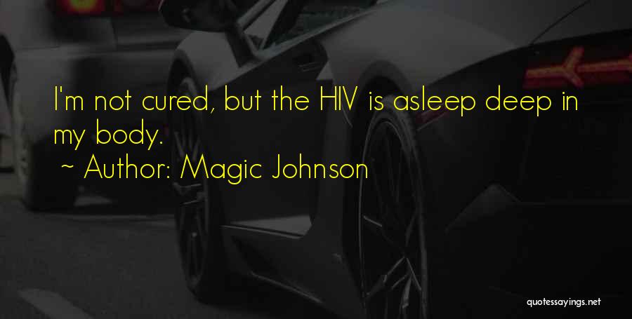 Magic Johnson's Quotes By Magic Johnson