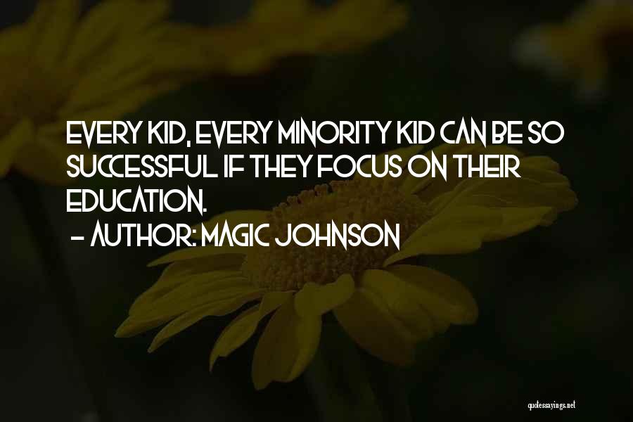 Magic Johnson's Quotes By Magic Johnson