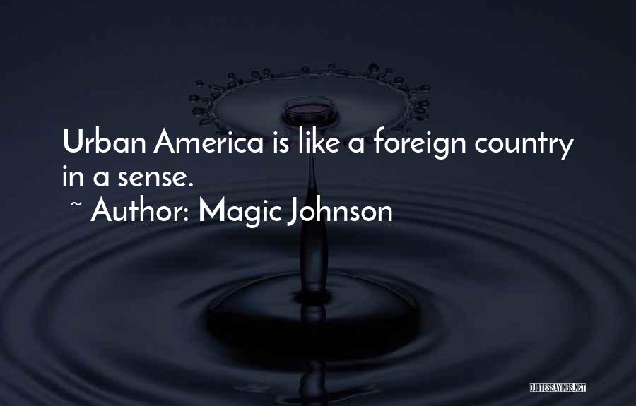 Magic Johnson's Quotes By Magic Johnson