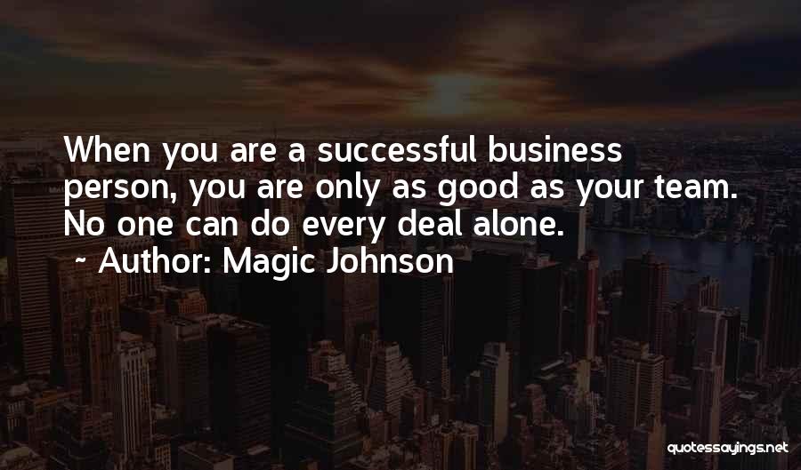 Magic Johnson's Quotes By Magic Johnson