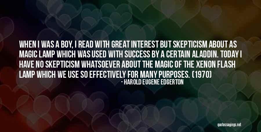 Magic Lamp Quotes By Harold Eugene Edgerton Magic Lamp Quotes By Harold Eugene Edgerton