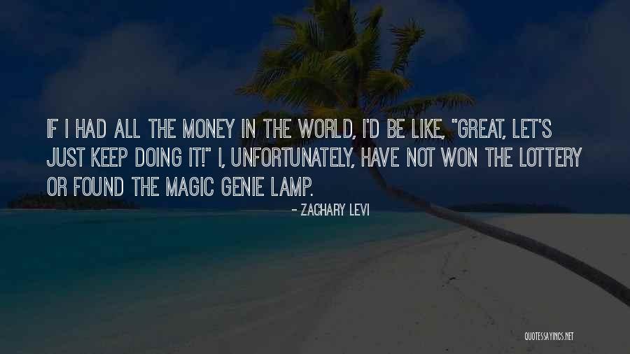 Magic Lamp Quotes By Zachary Levi Magic Lamp Quotes By Zachary Levi