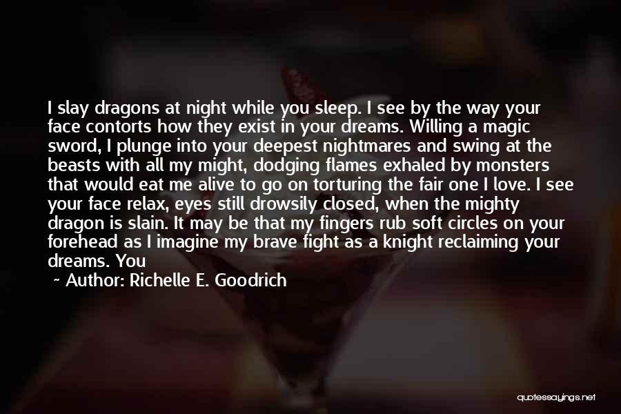 Magic Love Spell Quotes By Richelle E. Goodrich