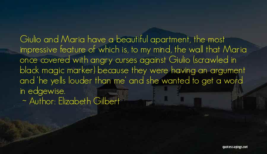 Magic Marker Quotes By Elizabeth Gilbert