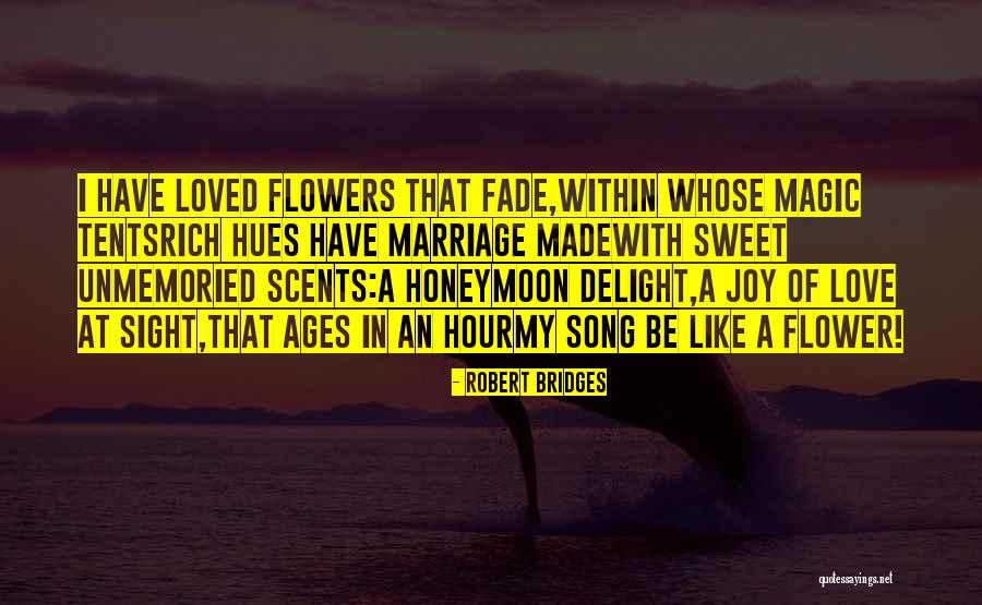 Magic Marriage Quotes By Robert Bridges Magic Marriage Quotes By Robert Bridges