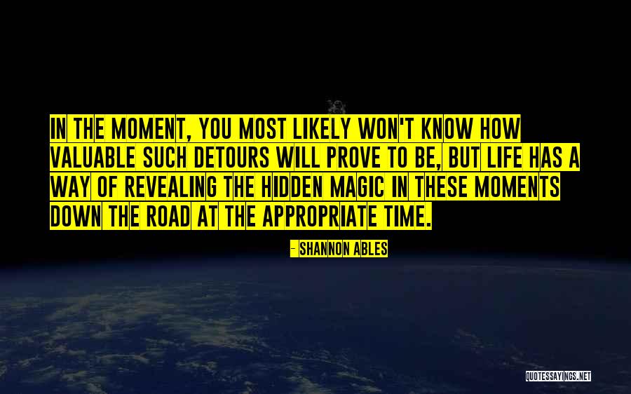 Magic Moments Quotes By Shannon Ables Magic Moments Quotes By Shannon Ables