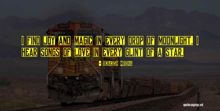 Magic Of Love Quotes By Debasish Mridha