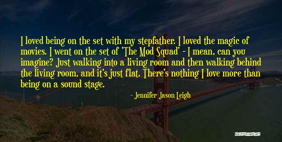 Magic Of Love Quotes By Jennifer Jason Leigh