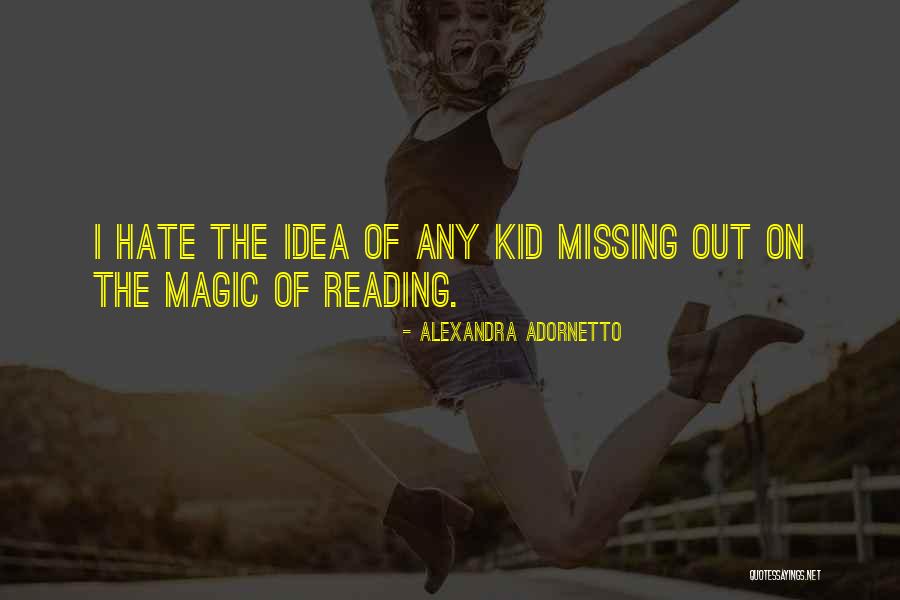 Magic Of Reading Quotes By Alexandra Adornetto Magic Of Reading Quotes By Alexandra Adornetto