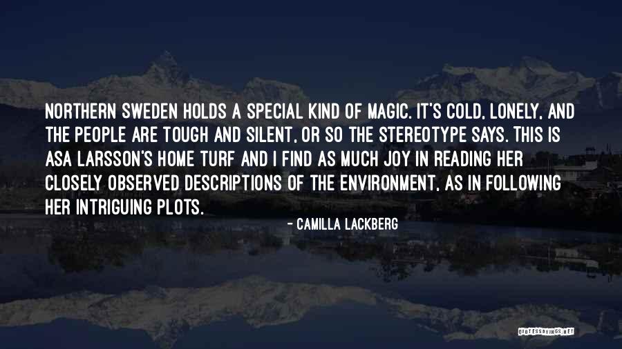 Magic Of Reading Quotes By Camilla Lackberg Magic Of Reading Quotes By Camilla Lackberg
