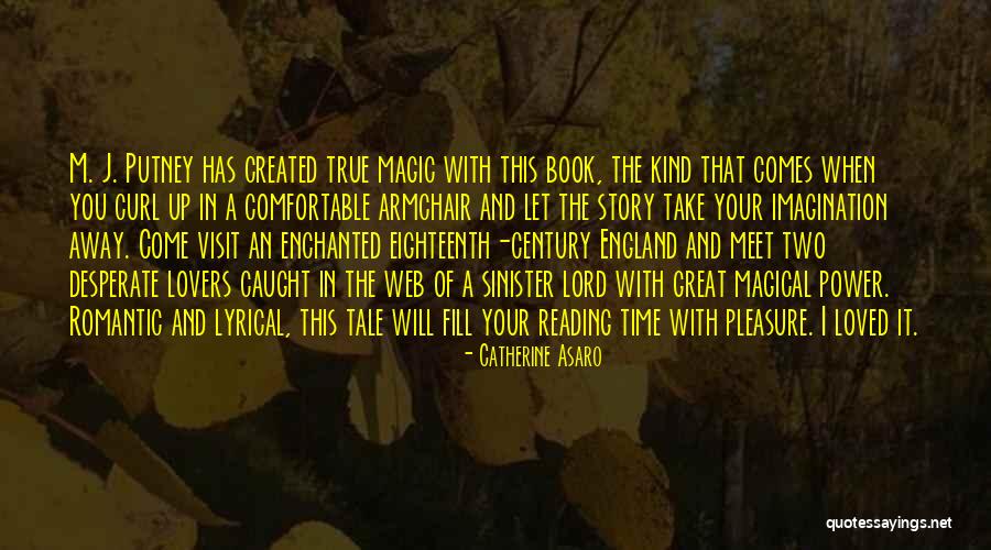 Magic Of Reading Quotes By Catherine Asaro Magic Of Reading Quotes By Catherine Asaro