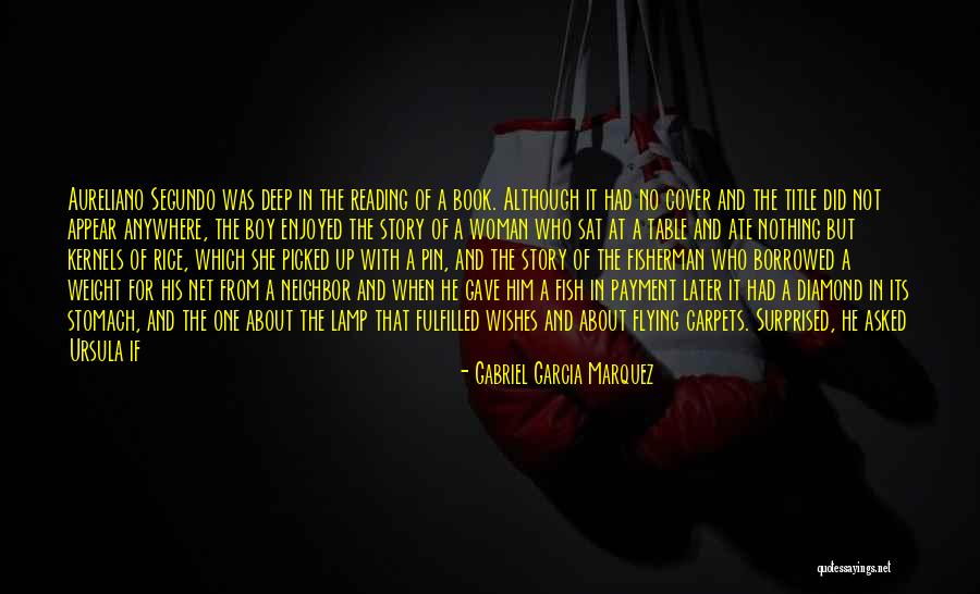 Magic Of Reading Quotes By Gabriel Garcia Marquez Magic Of Reading Quotes By Gabriel Garcia Marquez