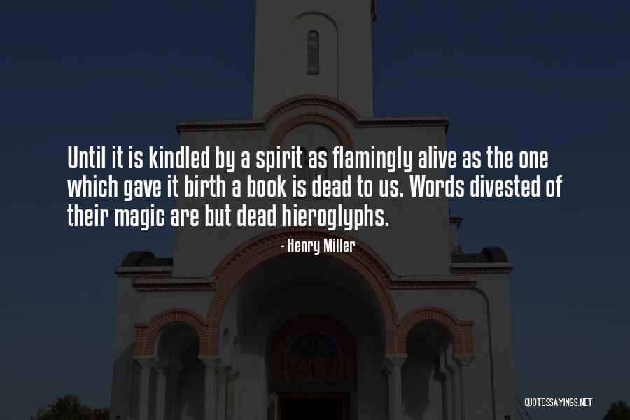 Magic Of Reading Quotes By Henry Miller Magic Of Reading Quotes By Henry Miller