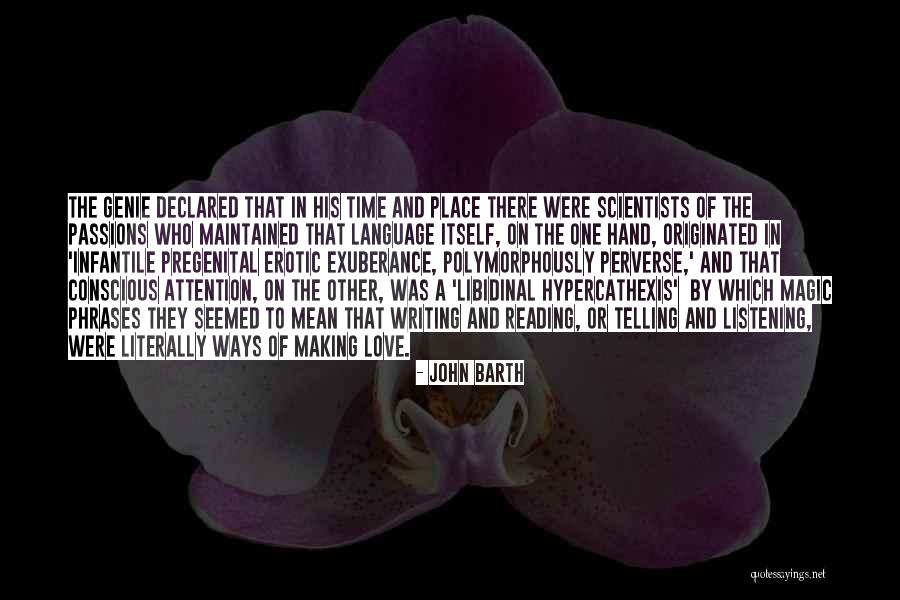 Magic Of Reading Quotes By John Barth Magic Of Reading Quotes By John Barth