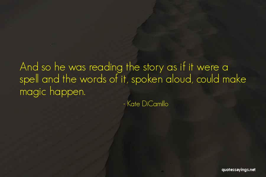 Magic Of Reading Quotes By Kate DiCamillo Magic Of Reading Quotes By Kate DiCamillo
