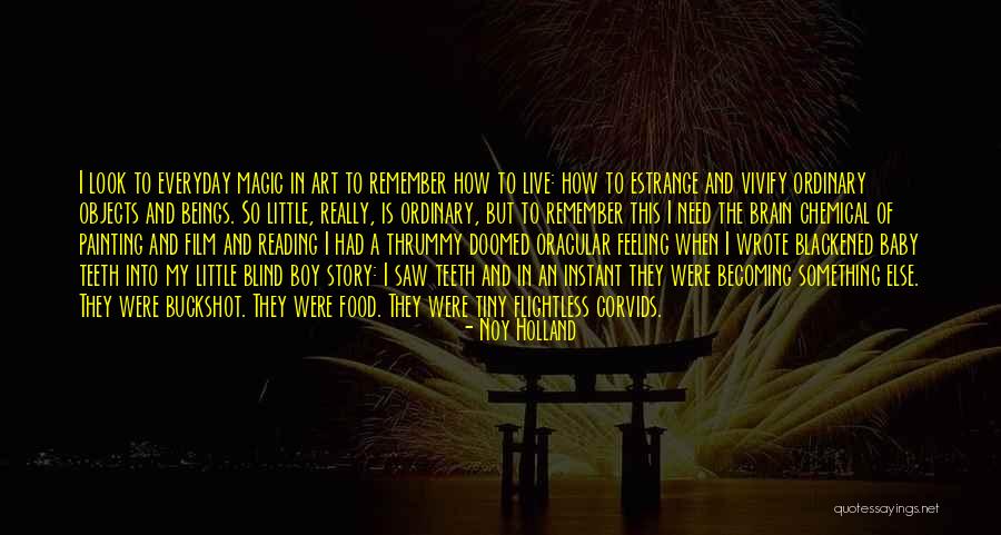 Magic Of Reading Quotes By Noy Holland Magic Of Reading Quotes By Noy Holland