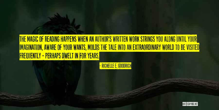 Magic Of Reading Quotes By Richelle E. Goodrich Magic Of Reading Quotes By Richelle E. Goodrich
