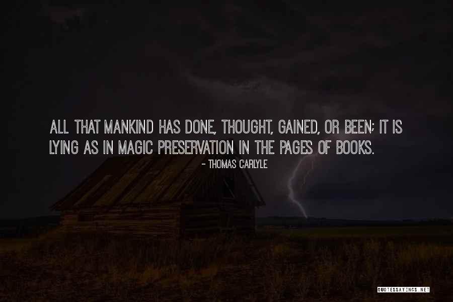 Magic Of Reading Quotes By Thomas Carlyle Magic Of Reading Quotes By Thomas Carlyle