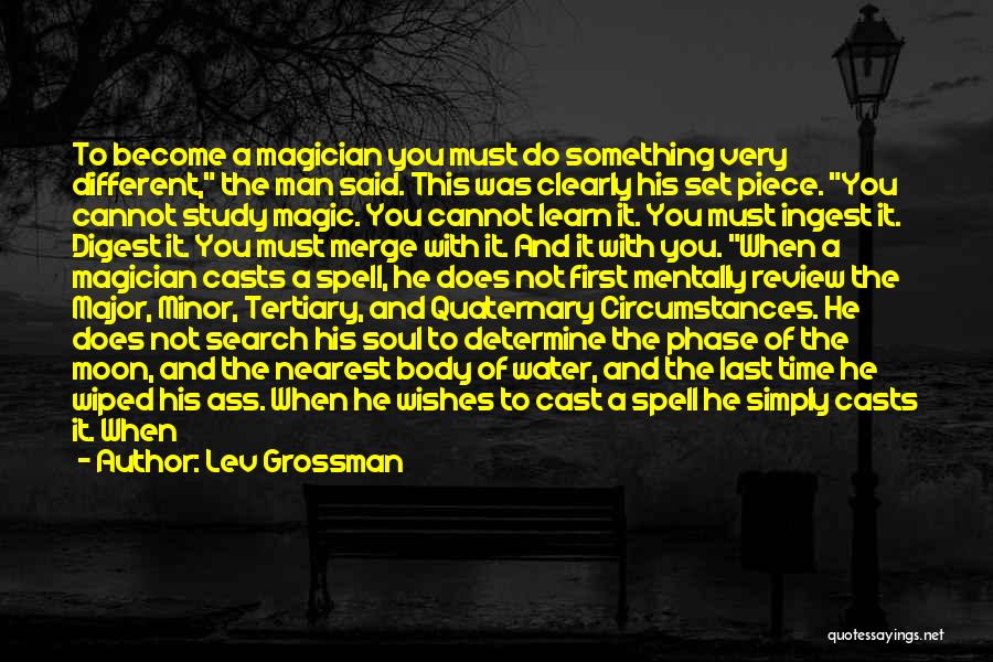 Magic Spell Quotes By Lev Grossman