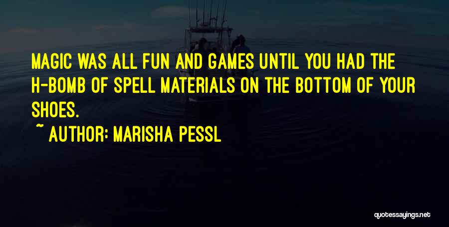 Magic Spell Quotes By Marisha Pessl