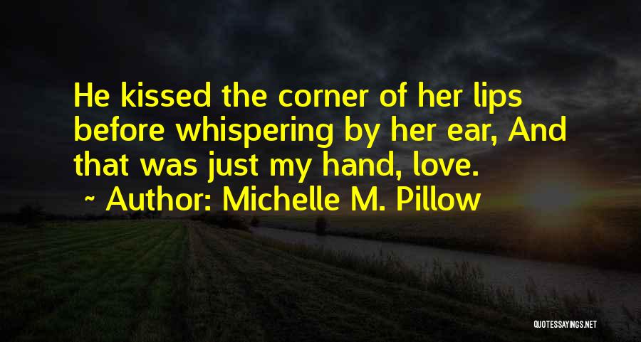 Magic Spell Quotes By Michelle M. Pillow