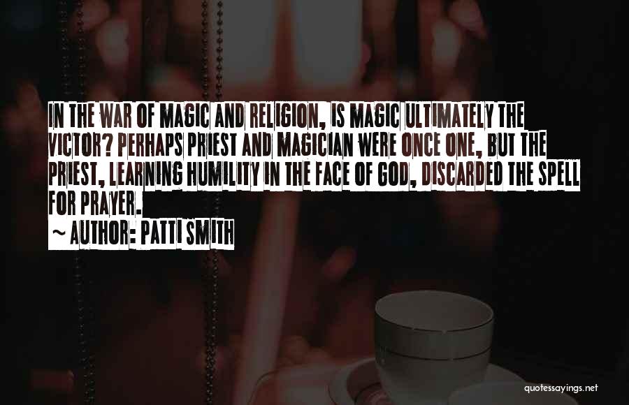 Magic Spell Quotes By Patti Smith