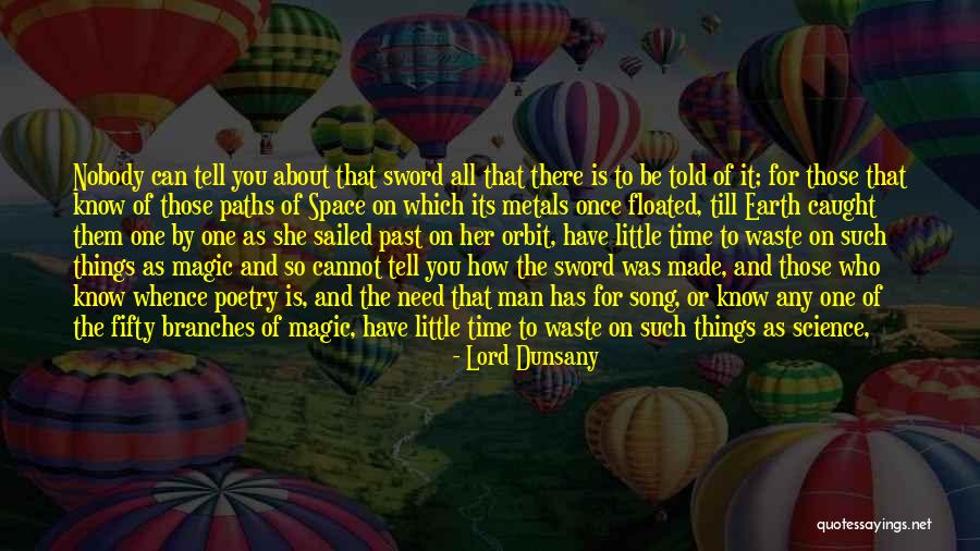 Magic Swords Quotes By Lord Dunsany Magic Swords Quotes By Lord Dunsany