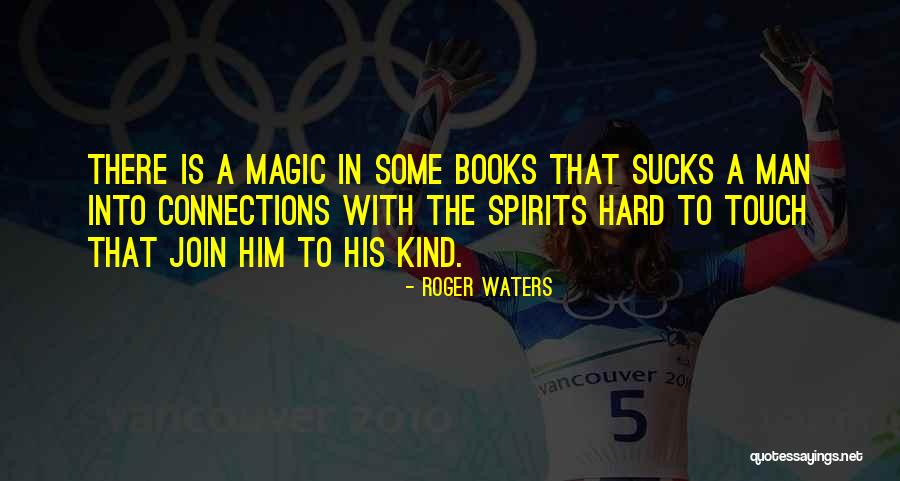 Magic Touch Quotes By Roger Waters Magic Touch Quotes By Roger Waters