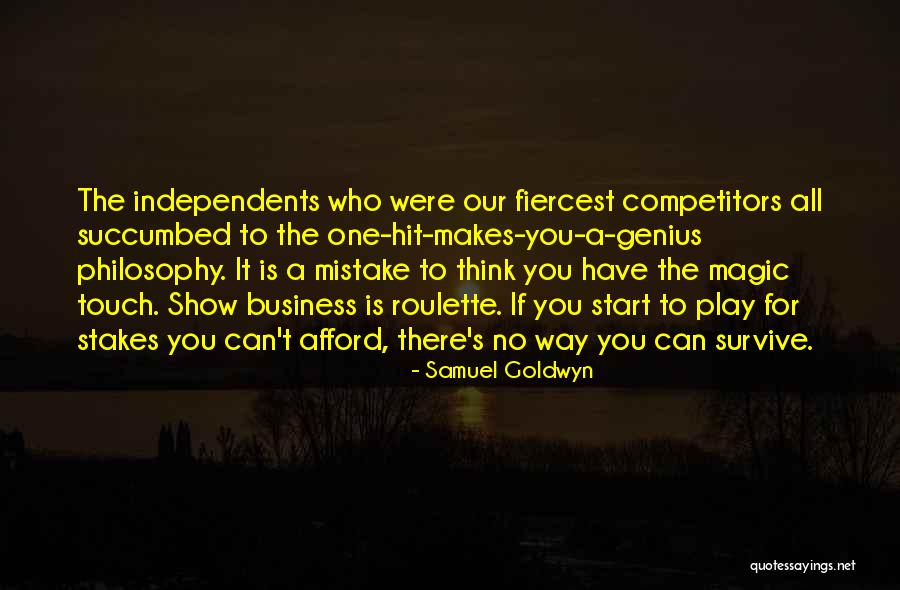 Magic Touch Quotes By Samuel Goldwyn Magic Touch Quotes By Samuel Goldwyn