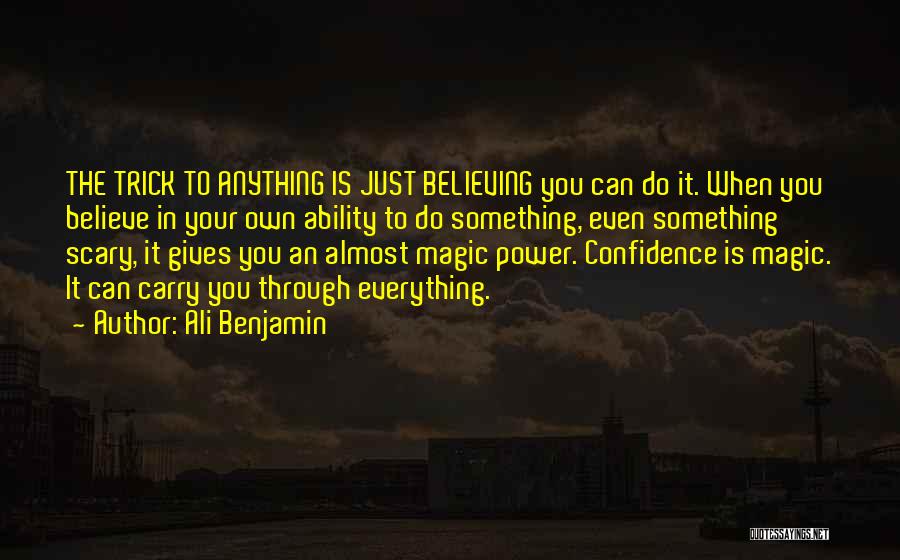Magic Trick Quotes By Ali Benjamin