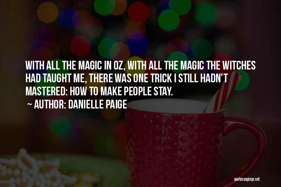 Magic Trick Quotes By Danielle Paige