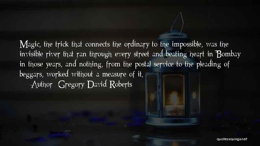 Magic Trick Quotes By Gregory David Roberts