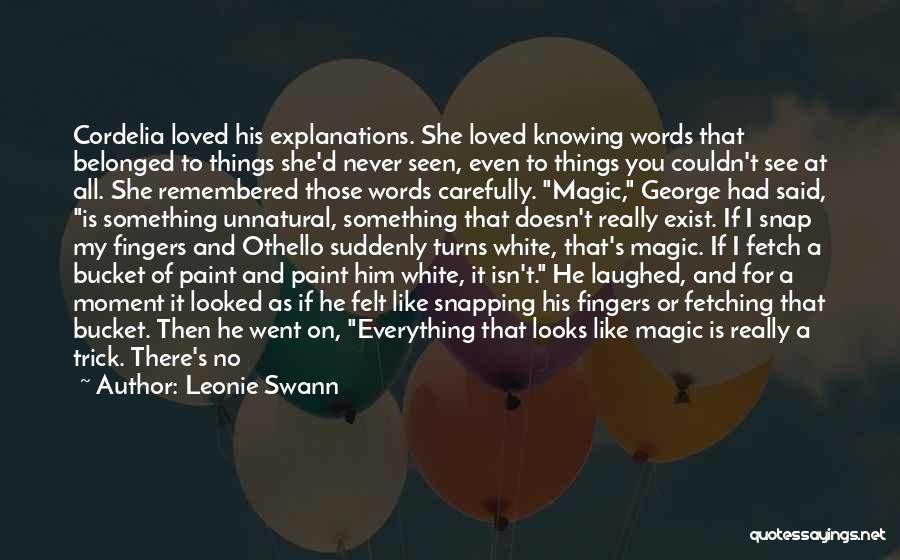 Magic Trick Quotes By Leonie Swann