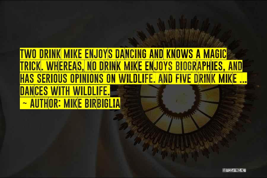 Magic Trick Quotes By Mike Birbiglia