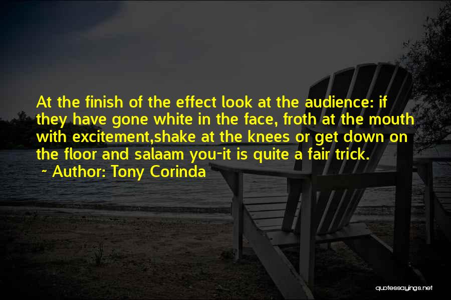 Magic Trick Quotes By Tony Corinda