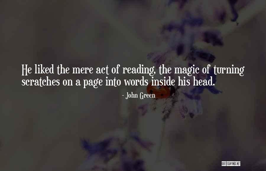 Magic Words Quotes By John Green Magic Words Quotes By John Green
