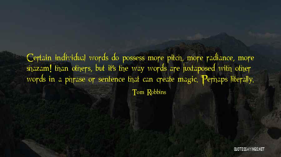 Magic Words Quotes By Tom Robbins Magic Words Quotes By Tom Robbins