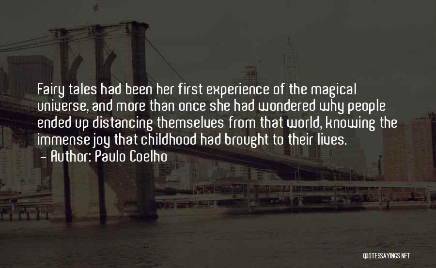 Magical Childhood Quotes By Paulo Coelho