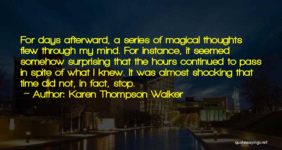 Magical Days Quotes By Karen Thompson Walker