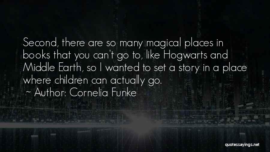 Magical Earth Quotes By Cornelia Funke