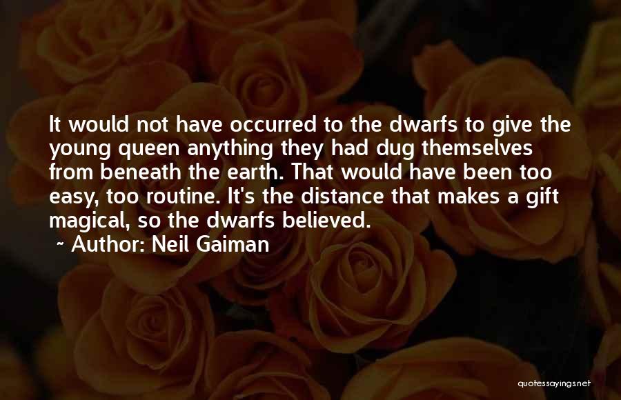 Magical Earth Quotes By Neil Gaiman