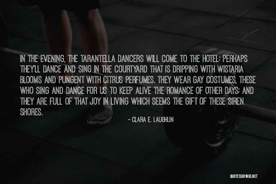 Magical Evening Quotes By Clara E. Laughlin Magical Evening Quotes By Clara E. Laughlin