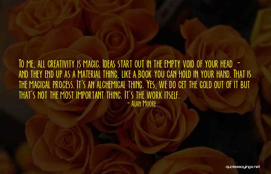 Magical Inspirational Quotes By Alan Moore Magical Inspirational Quotes By Alan Moore