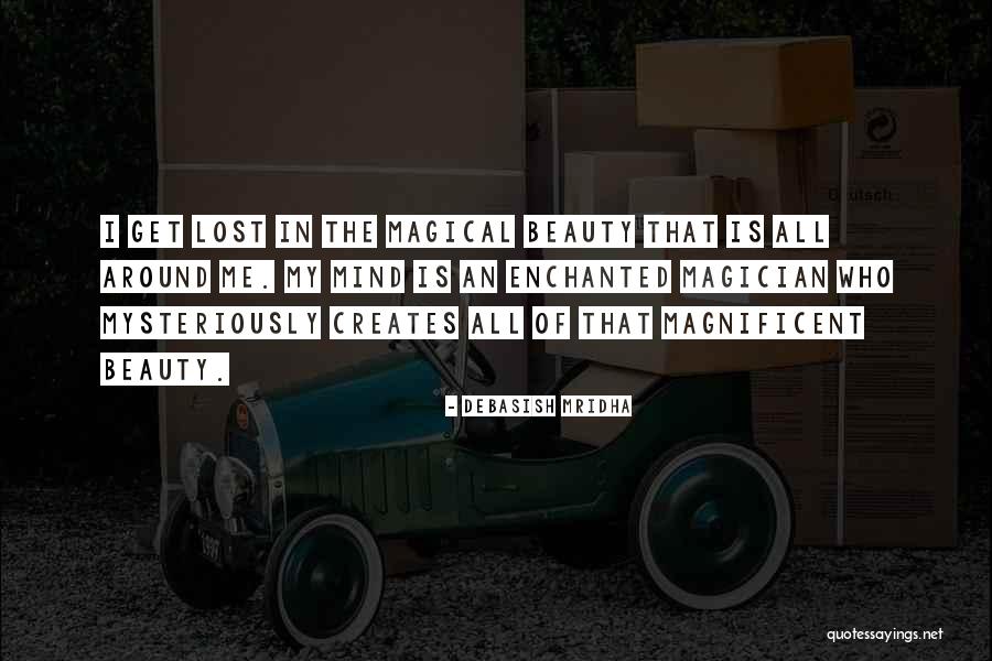Magical Inspirational Quotes By Debasish Mridha Magical Inspirational Quotes By Debasish Mridha