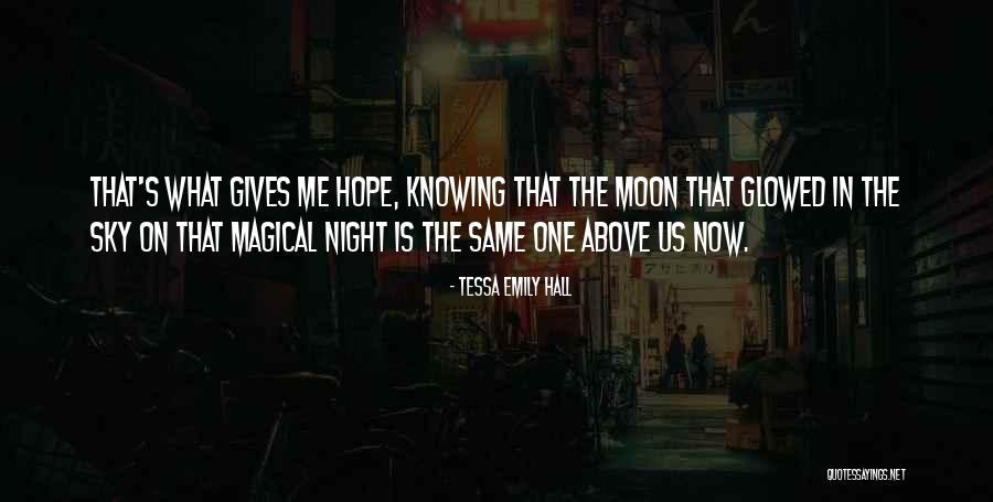 Magical Inspirational Quotes By Tessa Emily Hall Magical Inspirational Quotes By Tessa Emily Hall