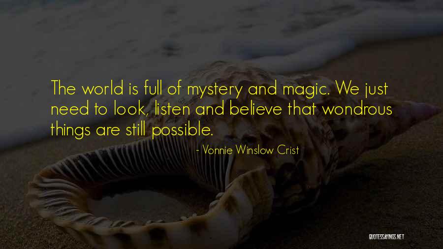 Magical Inspirational Quotes By Vonnie Winslow Crist Magical Inspirational Quotes By Vonnie Winslow Crist