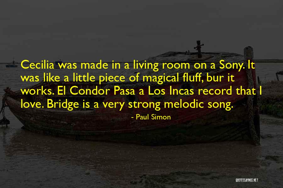 Magical Living Quotes By Paul Simon