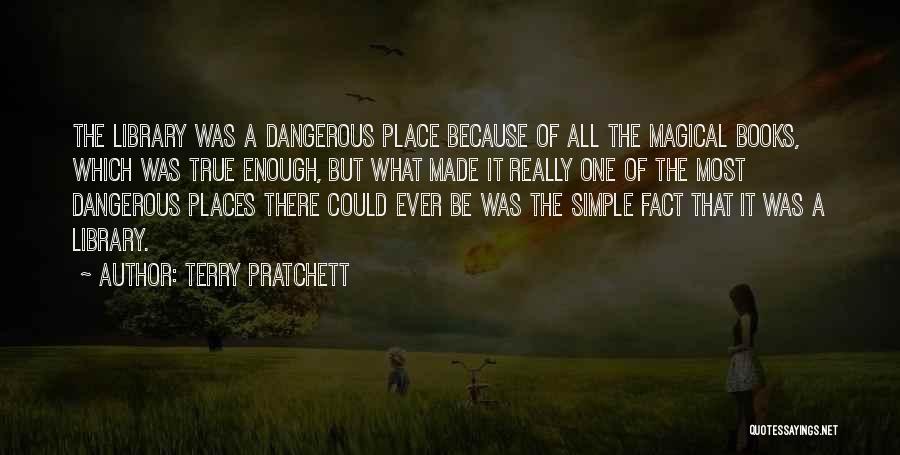 Magical Places Quotes By Terry Pratchett