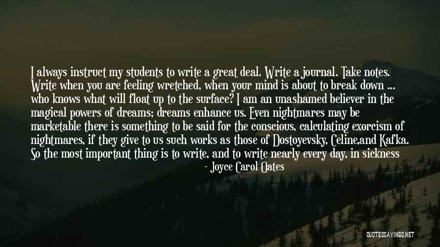 Magical Powers Quotes By Joyce Carol Oates Magical Powers Quotes By Joyce Carol Oates